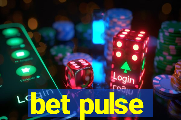 bet pulse